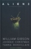 Gibson, William : Alien 3 - The unproduced Screenplay