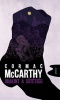 McCarthy, Cormac : Odakint a sötétség