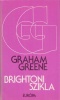 Greene, Graham : Brightoni szikla