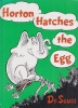Dr. Seuss : Horton Hatches the Egg