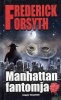 Forsyth, Frederick : Manhattan fantomja
