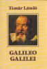 Tímár László : Galileo Galilei