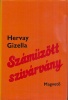 Hervay Gizella : Száműzött szivárvány