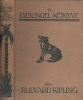 Kipling, Rudyard : A Dzsungel könyve és az új Dzsungel-könyv (Első teljes magyar kiadás)
