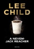 Child, Lee : A nevem:Jack Reacher