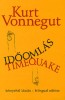 Vonnegut, Kurt : Időomlás / Timequake - kétnyelvű kiadás - bilingual edition