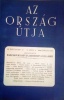 Barankovics István - Dessewffy Gyula  (szerk.) : Az Ország Útja. III. évf. 2.sz.; 1939 február hó
