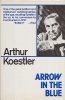 Koestler, Arthur : Arrow in the Blue