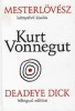 Vonnegut, Kurt : Mesterlövész - Deadeye Dick
