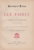 Mead, Edward C. (editor) : Genealogical History of the Lee Family of Virginia and Maryland - from A. D. 1300 to A. D. 1866