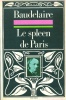 Baudelaire, Charles : Le spleen de Paris. Petits poémes en prose