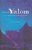 Yalom, Irvin D. : A Spinoza-probléma