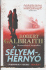 Galbraith, Robert [Rowling, J. K.] : A selyemhernyó