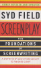 Field, Syd : Screenplay - The Foundations of Screenwriting