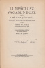 Heltai Jenő : Lumpáciusz Vagabundusz vagy a Három jómadár - Nestroy bohózatos mesejátéka (1833) [Aláírt pld.]