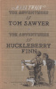 Twain, Mark  : The Adventures of Tom Sawyer / The Adventures of Huckleberry Finn