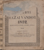 Nemzeti vagy Hazai Vándor 1832. Minden rangu és rendü olvasók’ számára. Szerkeztette Károlyi István. Második évi folyamat. Két gyönyörű rajzolattal.