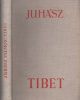 Juhász Vilmos : Tibet