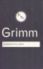 Grimm, Jacob and Wilhelm : Complete Fairy Tales