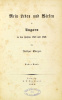 Görgei, Arthur [GÖRGEY] : Mein Leben und Wirken in Ungarn in den Jahren 1848 und 1849. 1-2. Bde Első kiadás/Erste Ausgabe