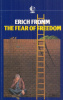 Fromm, Erich : The Fear of Freedom