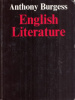 Burgess, Anthony : English Literature - A Survey for Students