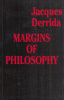Derrida, Jacques : Margins of Philosophy