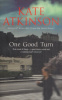 Atkinson, Kate : One Good Turn - A Jolly Murder Mystery