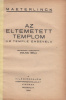 Maeterlinck : Az eltemetett templom (Le Temple enseveli)