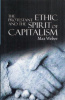 Weber, Max : The Protestant Ethic and the Spirit of Capitalism
