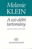 Klein, Melanie : A szó előtti tartomány (Pszichoanalitikus tanulmányok)