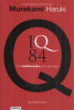 Murakami Haruki : 1Q84 - Ezerkülöncszáznyolcvannégy  - Harmadik könyv.