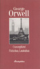 Orwell, George : Csavargóként Párizsban, Londonban