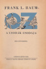 Baum, Frank L. : Oz, a csodák csodája