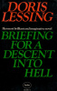 Lessing, Doris : Briefing for a Descent into Hell