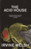Welsh, Irvine : The Acid House