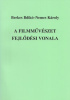 Berkes Ildikó – Nemes Károly : A filmművészet fejlődési vonala
