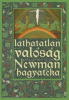 Newman, John Henry : Láthatatlan valóság