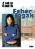 Smith, Zadie  : Fehér fogak