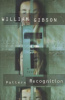 Gibson, William : Pattern Recognition