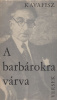 Kavafisz, Konsztantinosz P. : A barbárokra várva - Versek