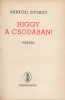 Sárközi György : Angyalok harca - Váltott lélekkel (dedikált) - Higgy a csodában [3 mű]