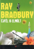 Bradbury, Ray : Éjfél is elmúlt