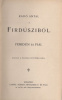 Radó Antal : Firdúsziból - Feridún és fiai