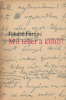 Juhász Ferenc : Mit tehet a költő? (Dedikált példány)