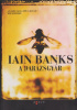 Banks, Iain : A darázsgyár