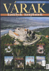 Kósa Pál (főszerk.) : Várak, kastélyok, templomok - Történelmi és örökségturisztikai folyóirat - Gyűjteményes kötet 2008