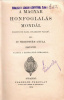 Sebestyén Gyula : A magyar honfoglalás mondái I.