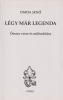 Dsida Jenő : Légy már legenda 