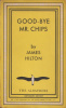 Hilton, James : Good-bye Mr. Chips